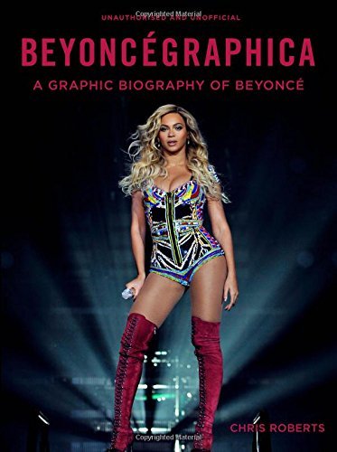 Chris Roberts/Beyoncegraphica