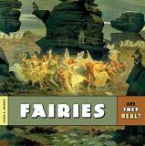 Laura K. Murray Are They Real? Fairies 