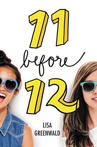 Lisa Greenwald/Friendship List #1@11 Before 12