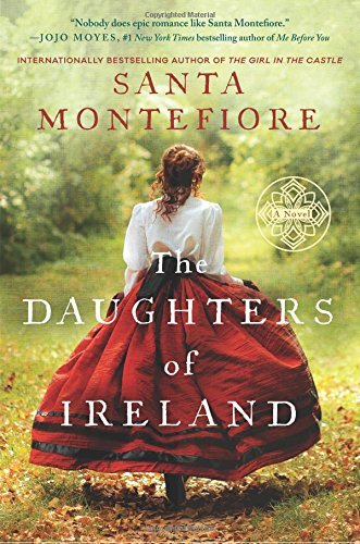 Santa Montefiore/The Daughters of Ireland