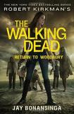 Jay Bonansinga Robert Kirkman's The Walking Dead Return To Woodbury 