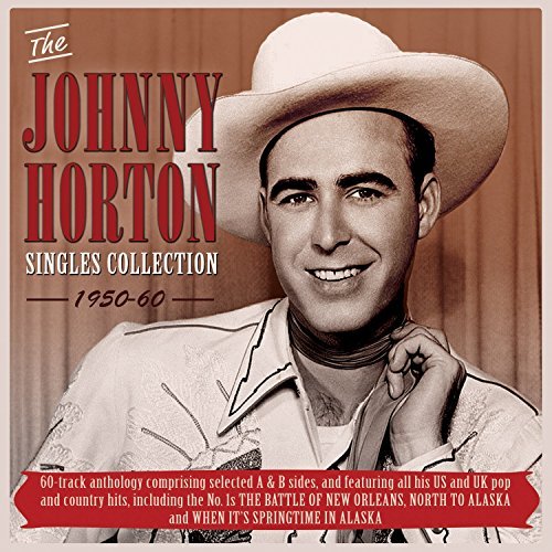Johnny Horton/Singles Collection 1950-60