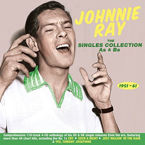 Johnnie Ray/The Singles Collection As & Bs 1951-61