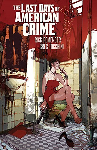 Remender,Rick/ Tocchini,Greg (CON)/Last Days of American Crime@New