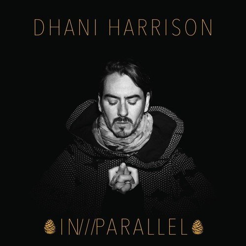 Dhani Harrison/IN///PARALLEL@2LP