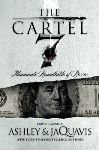 Ashley &. Jaquavis The Cartel 7 Illuminati Roundtable Of Bosses 