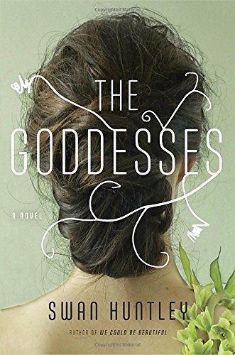 Swan Huntley/The Goddesses