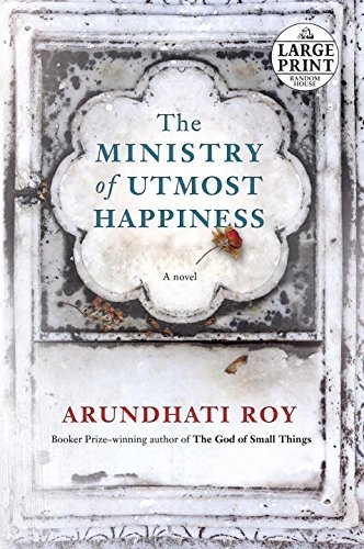 Arundhati Roy/The Ministry of Utmost Happiness@LARGE PRINT