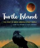 Yellowhorn Turtle Island The Story Of North America's First People 