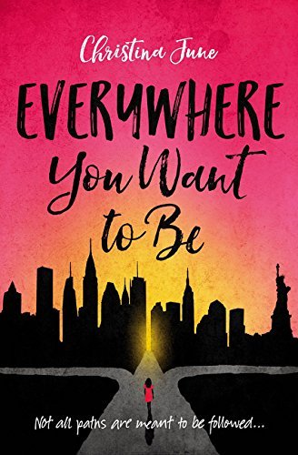 Christina June/Everywhere You Want to Be