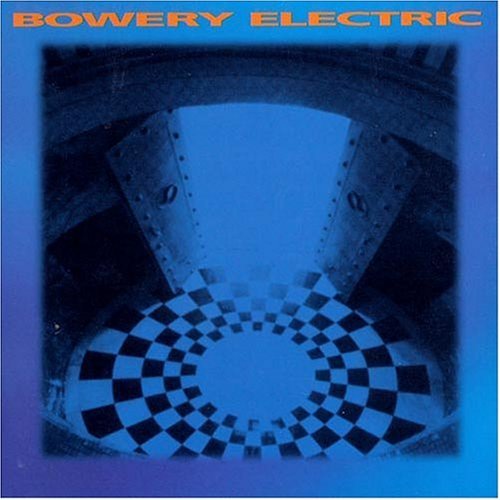 Bowery Electric/Bowery Electric