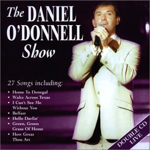 Daniel O'Donnell/Daniel O'Donnell Show@2 Cd Set