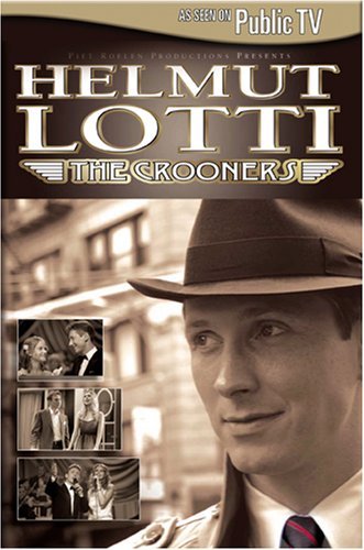 Helmut Lotti/Crooners