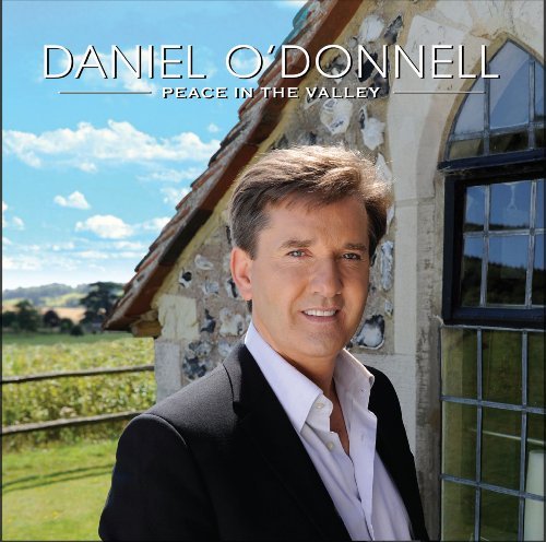 Daniel O'Donnell/Peace In The Valley