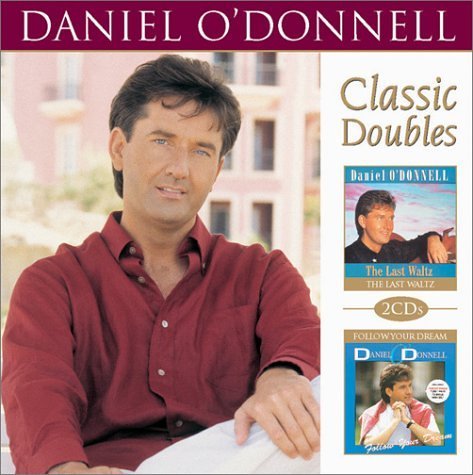 Daniel O'Donnell/Last Waltz/Follow Your Dream@2 Cd Set