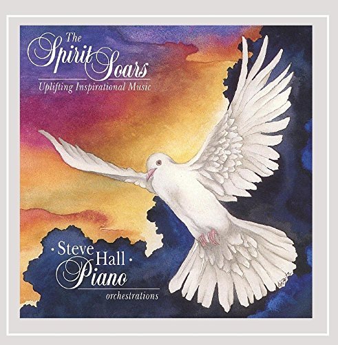 Steve Hall/Spirit Soars