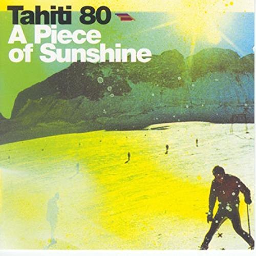 Tahiti 80/Piece Of Sunshine@Incl. Dvd