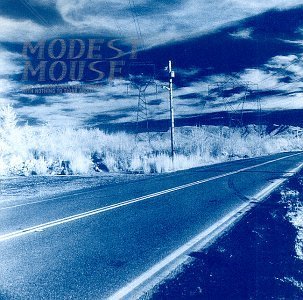 Modest Mouse This Is A Long Drive For Someo 