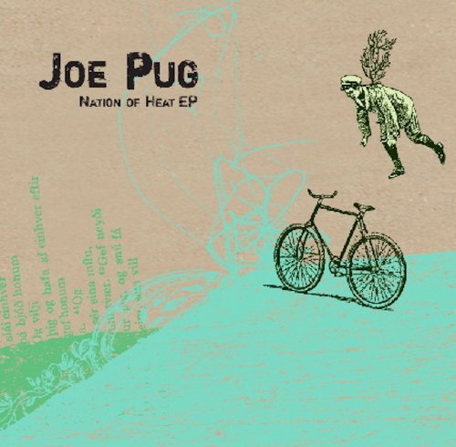 Joe Pug/Nation Of Heat Ep