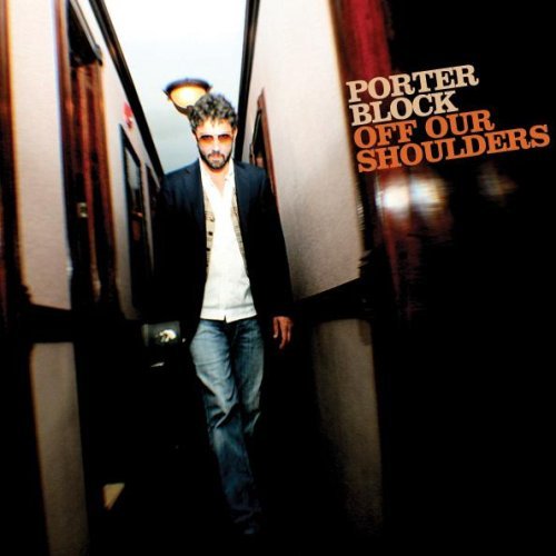 PORTER BLOCK/OFF OUR SHOULDERS