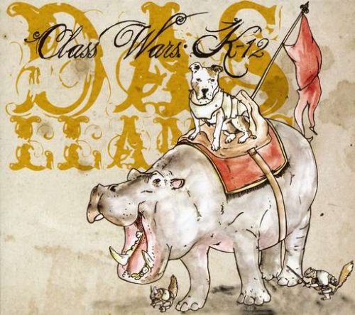 Das Llamas/Class Wars- K-12