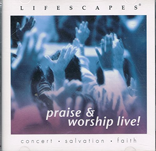 Lifescapes/Praise & Worship Live@Praise & Worship Live