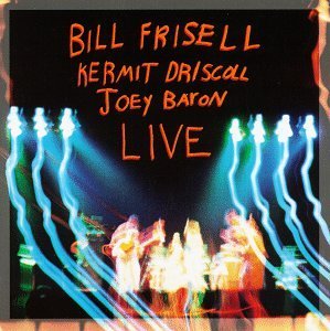 Frisell Driscoll Baron Live 