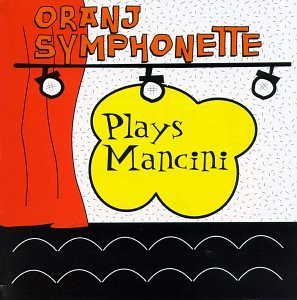 Oranj Symphonette/Plays Mancini