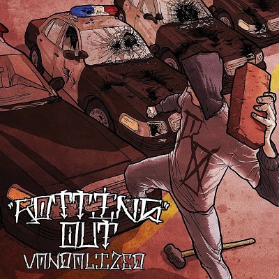 Rotting Out/Vandalized@7 Inch Single