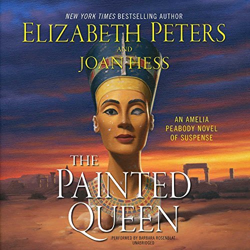Elizabeth Peters The Painted Queen An Amelia Peabody Novel Of Suspense Mp3 CD 