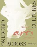 Michelle Vosper Creating Across Cultures Women In The Arts From China Hong Kong Macau A 