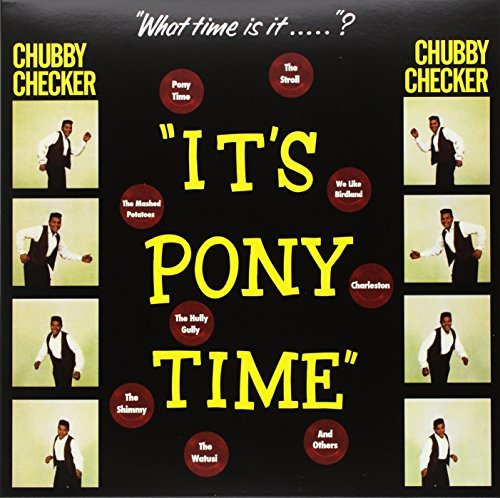 Chubby Checker/It's Pony Time + 2 Bonus Track@Import-Esp@Incl. Bonus Tracks/180gm