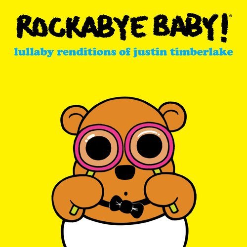 Rockabye Baby/Lullaby Renditions Of Justin T