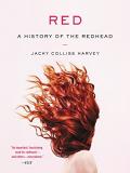 Jacky Colliss Harvey Red A History Of The Redhead 
