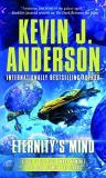 Kevin J. Anderson Eternity's Mind The Saga Of Shadows Book Three 