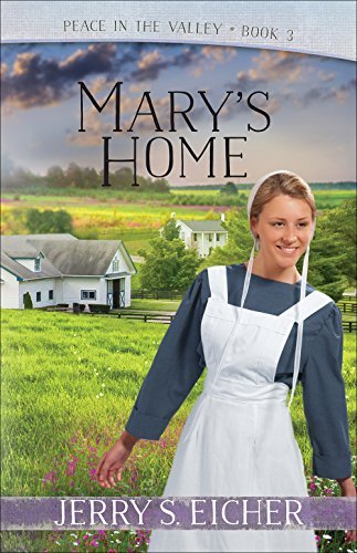 Jerry S. Eicher/Mary's Home, 3