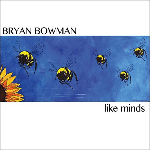 Bryan Bowman/Like Minds