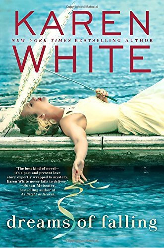 Karen White/Dreams of Falling