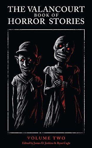 Michael McDowell/The Valancourt Book of Horror Stories@ Volume Two