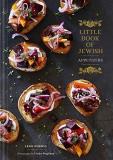 Leah Koenig Little Book Of Jewish Appetizers (jewish Cookbook Hannukah Gift) 