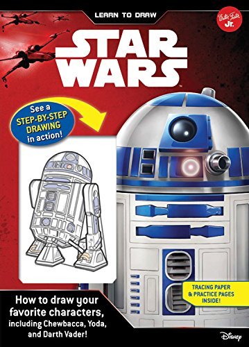 Walter Foster Jr Creative Team Learn To Draw Star Wars How To Draw Your Favorite Characters Including C 