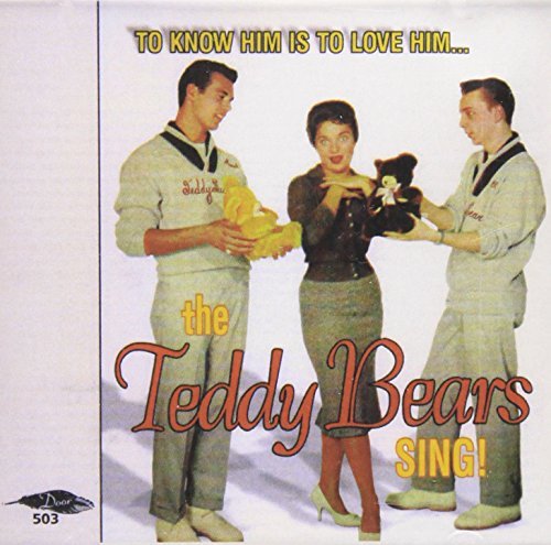 Teddy Bears/To Know Him Is To Love Him