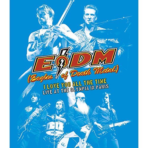 Eagles Of Death Metal/I Love You All The Time: Live@Import-Gbr