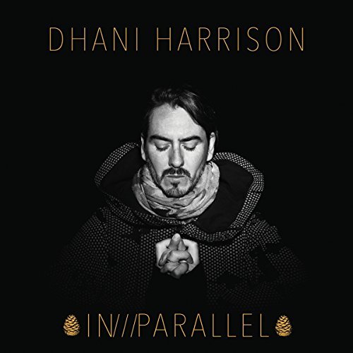 Dhani Harrison/In///Parallel@Import-Gbr