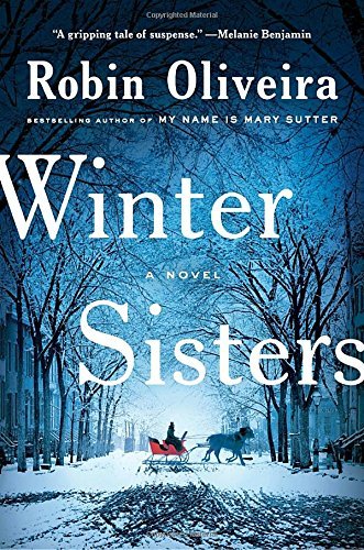 Robin Oliveira/Winter Sisters