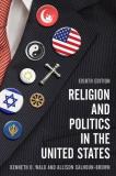Kenneth D. Wald Religion And Politics In The United States 0008 Edition; 