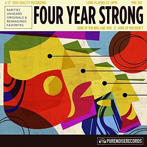 Four Year Strong/Some Of You Will Like This & S