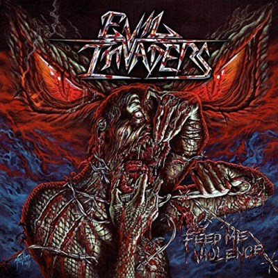 Evil Invaders/Feed Me Violence