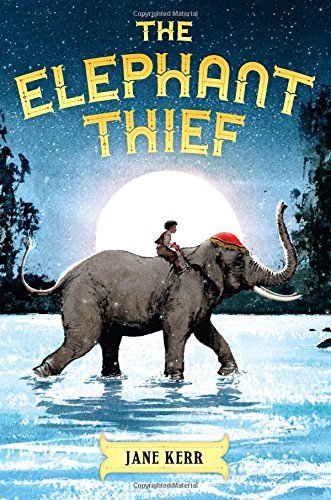 Jane Kerr The Elephant Thief 
