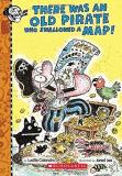 Lucille Colandro There Was An Old Pirate Who Swallowed A Map! 
